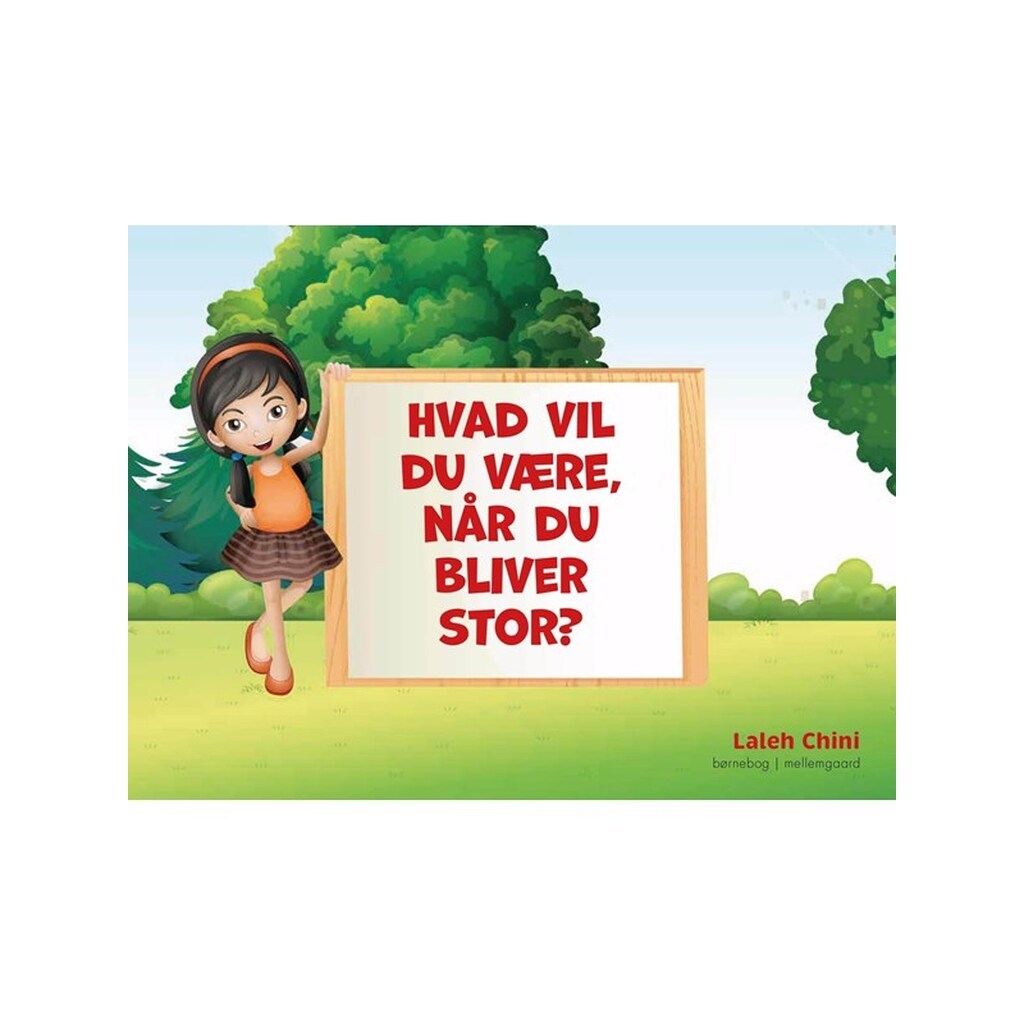 Hvad vil du være når du bliver stor? - Børnebog - Hardcover