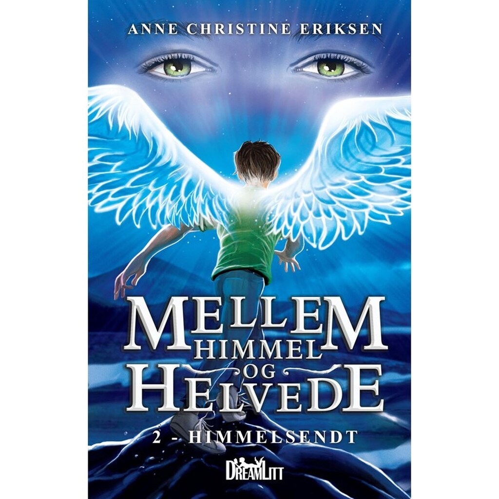 Mellem Himmel og Helvede 2 - Himmelsendt - Ungdomsbog - hardback