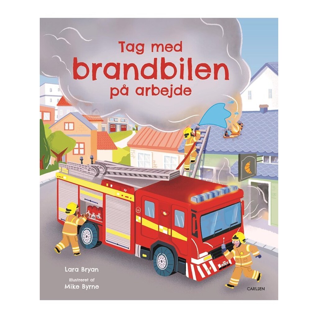 Tag med brandbilen på arbejde - Børnebog - Papbog