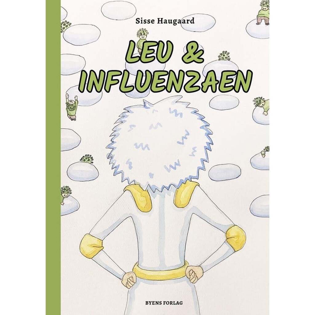 Leu &amp; influenzaen - Børnebog - Hardback