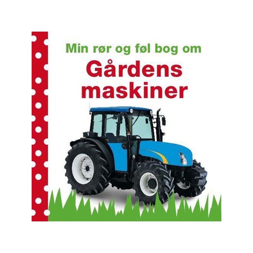 Min rør og føl bog om - Gårdens maskiner - Børnebog - Papbog