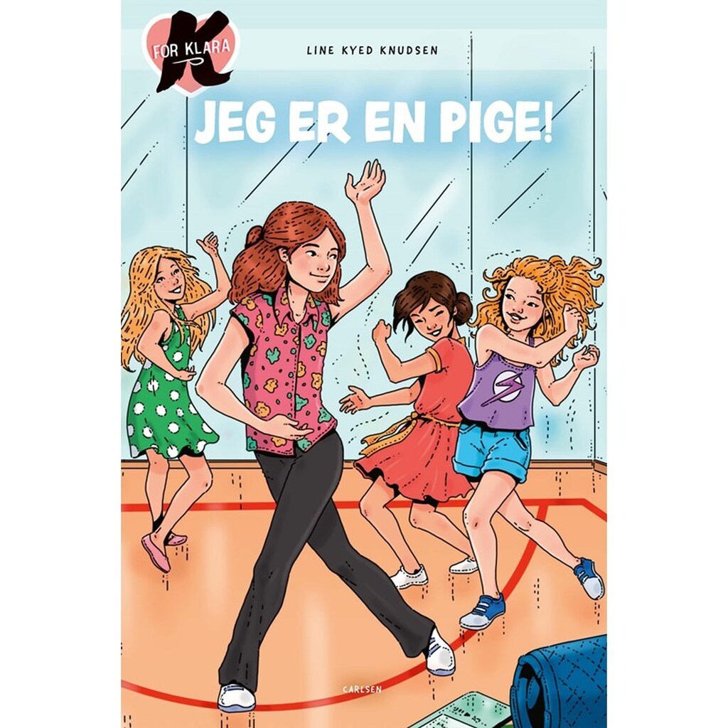 K for Klara (25) - Jeg er en pige! - Børnebog - Hardcover