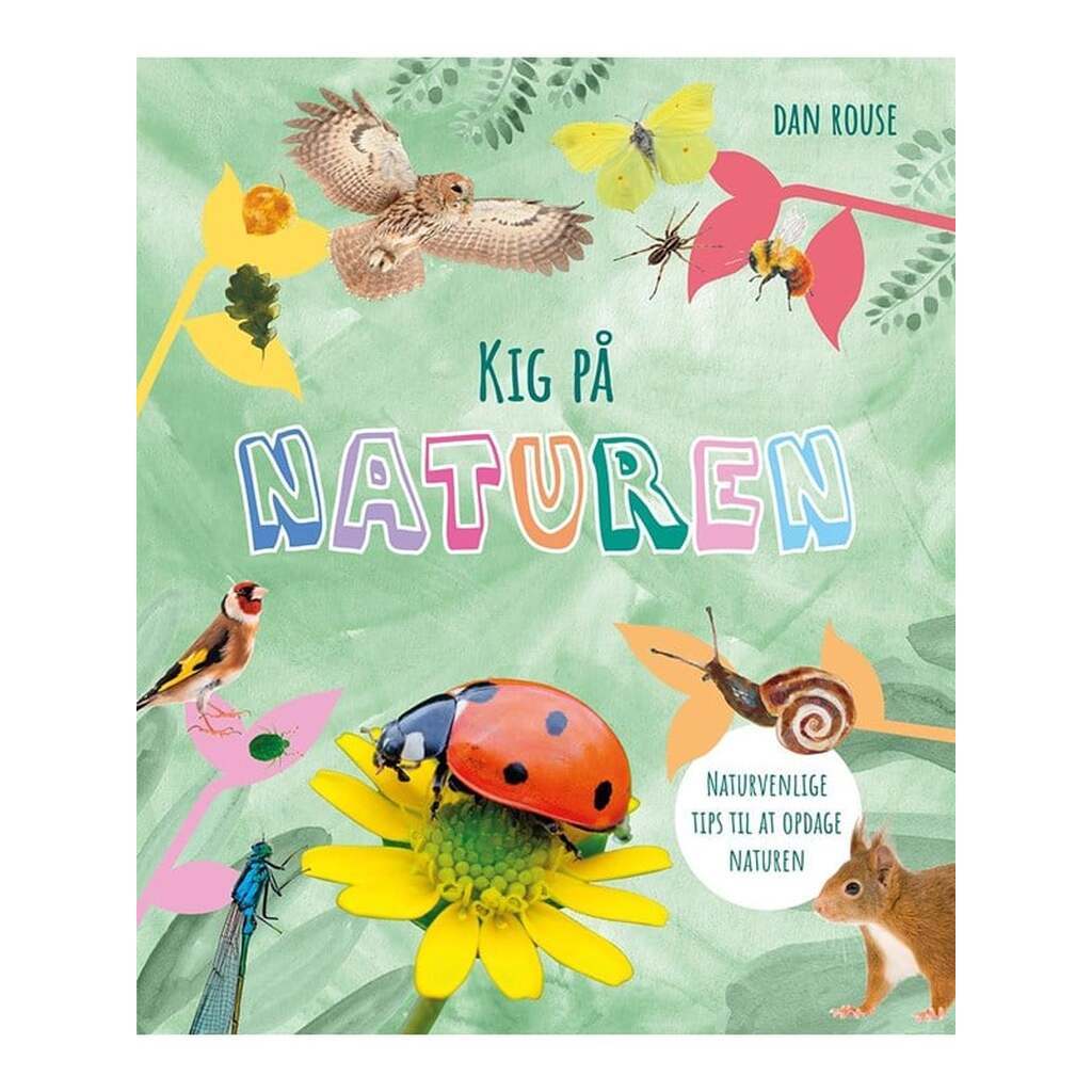 Kig på Naturen - Børnebog - Hardcover