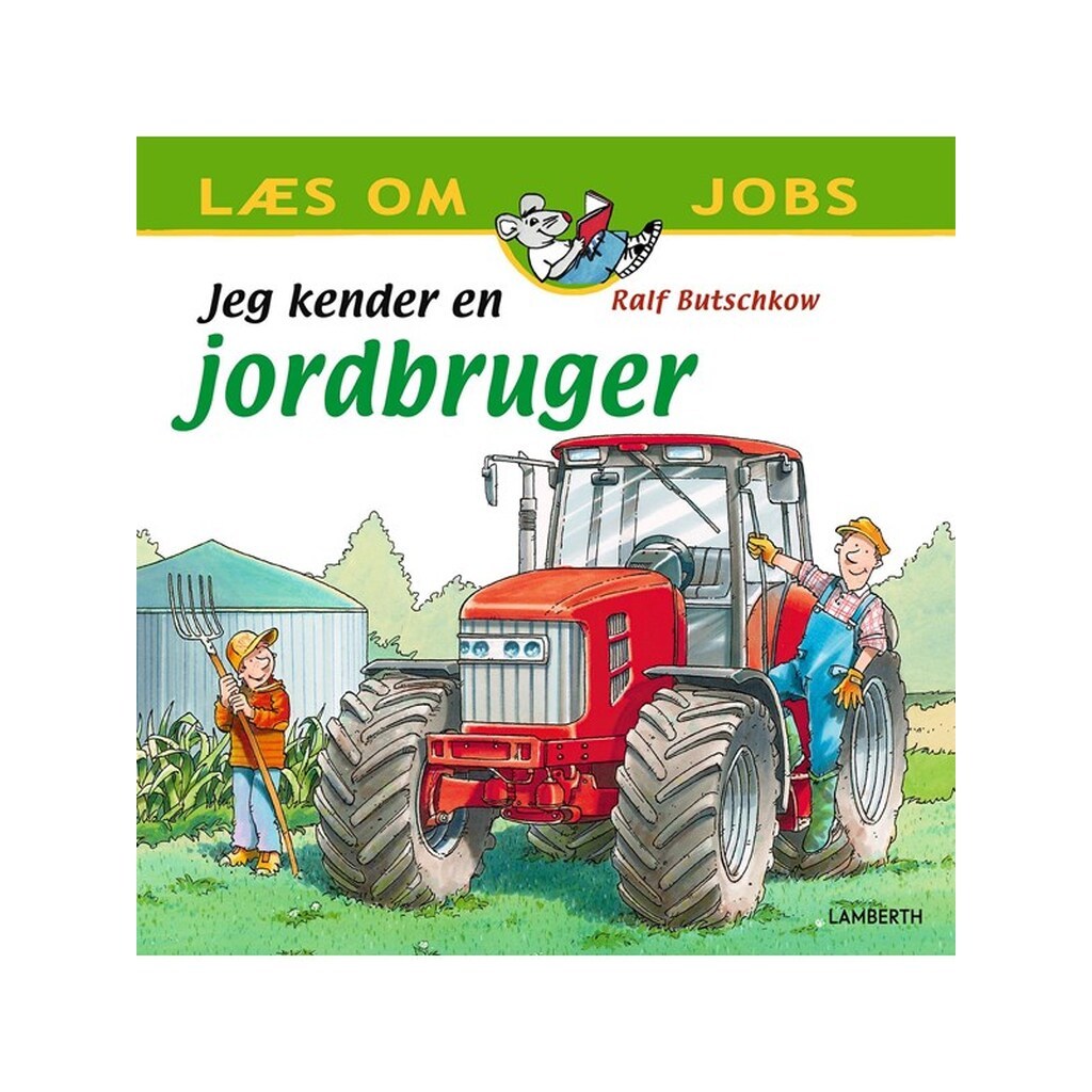 Jeg kender en jordbruger - Børnebog - Hardcover