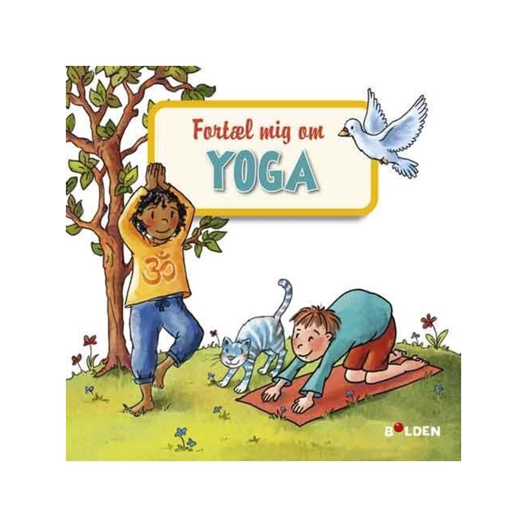 Fortæl mig om yoga - Børnebog - hardcover