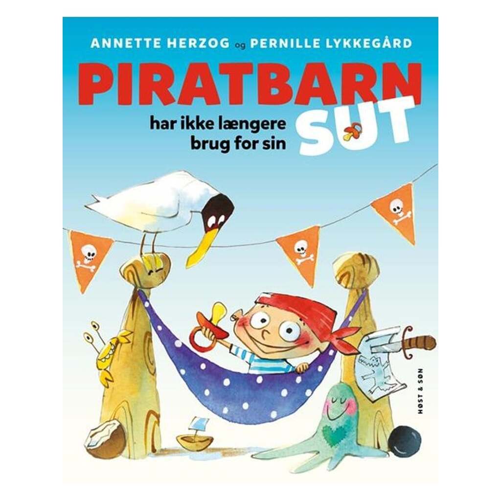 Piratbarn har ikke længere brug for sin sut - Børnebog - Hardcover