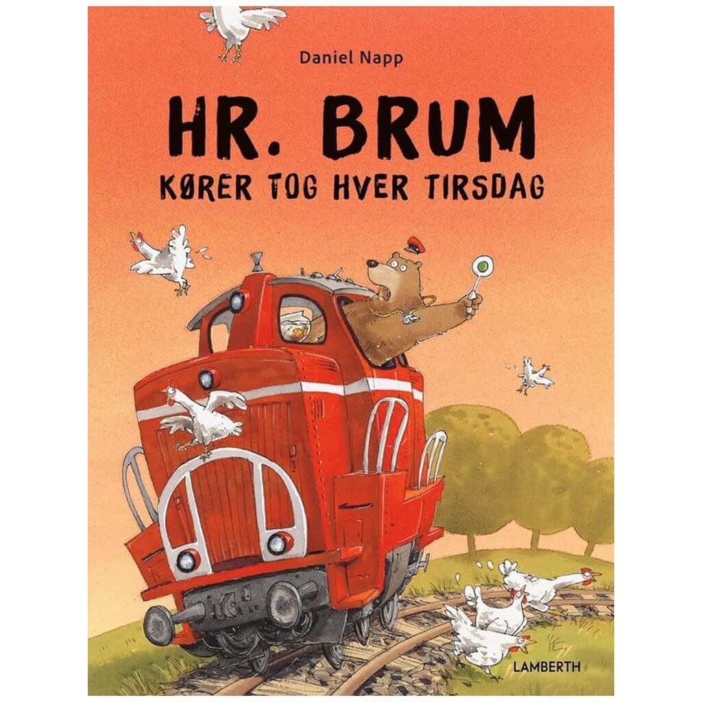 Hr. Brum kører tog hver tirsdag - Børnebog - Hardcover