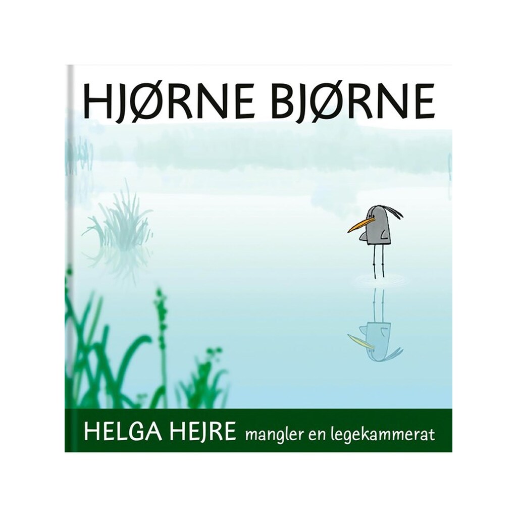 Hjørnebjørne Helga Hejre mangler en legekammerat - Børnebog - paperback