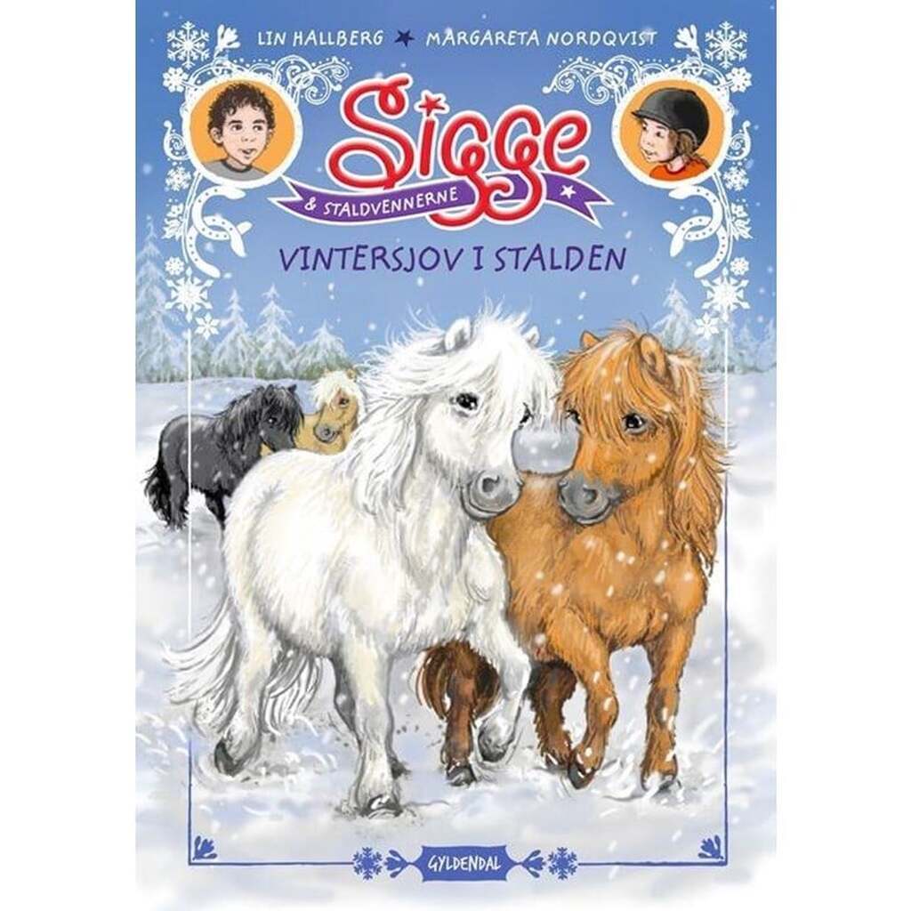 Sigge og staldvennerne 2 - Vintersjov i stalden - Børnebog - Hardcover