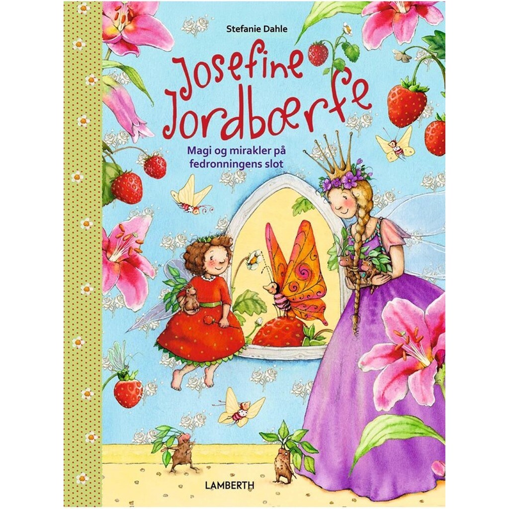 Josefine Jordbærfe - Børnebog - hardcover