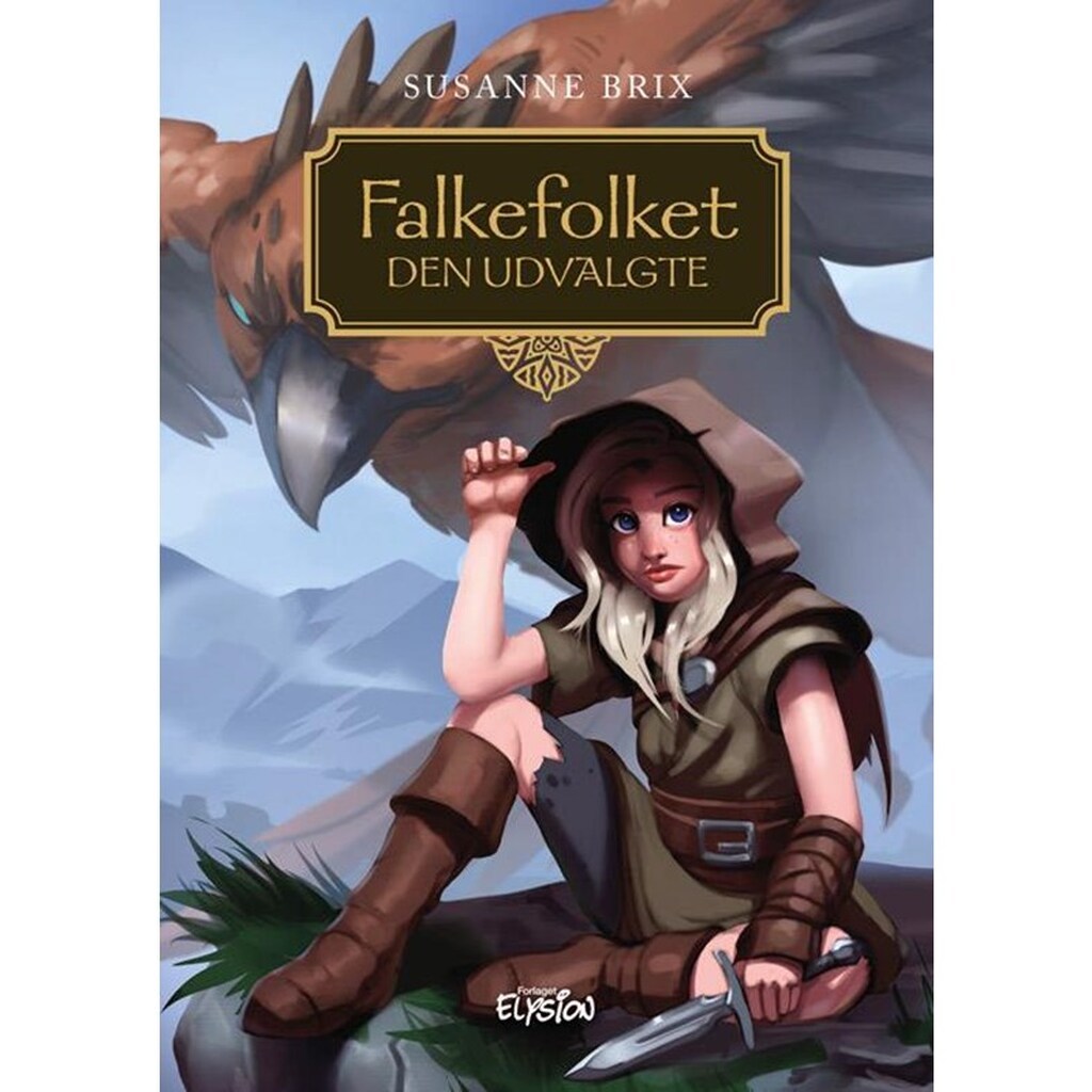 Falkefolket - Den Udvalgte - Børnebog - hardback