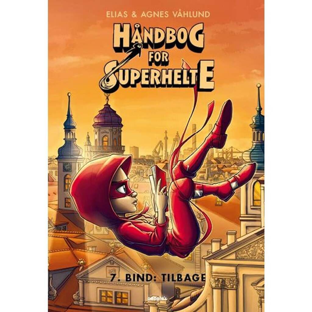 Håndbog for superhelte 7: Tilbage - Børnebog - Hardcover