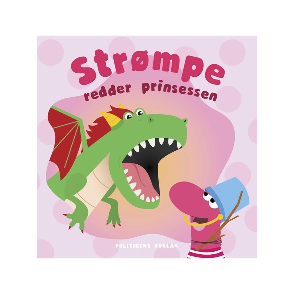 Strømpe redder prinsessen - Børnebog - Hardback