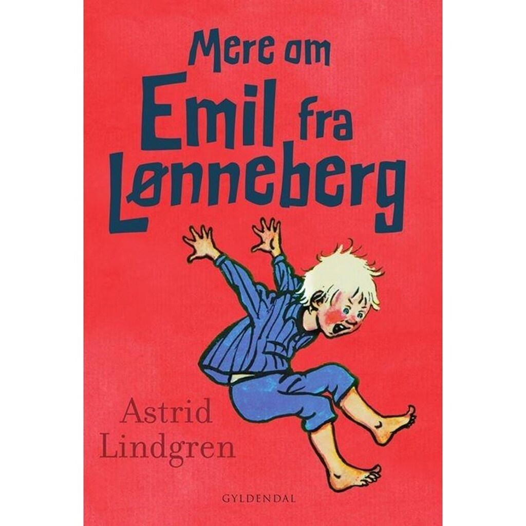 Mere om Emil fra Lønneberg - Børnebog - Hardcover