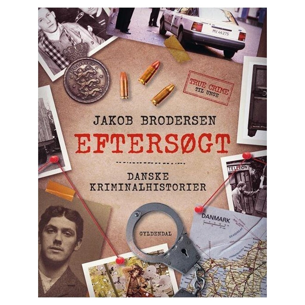Eftersøgt - Danske kriminalhistorier - Børnebog - Hardcover
