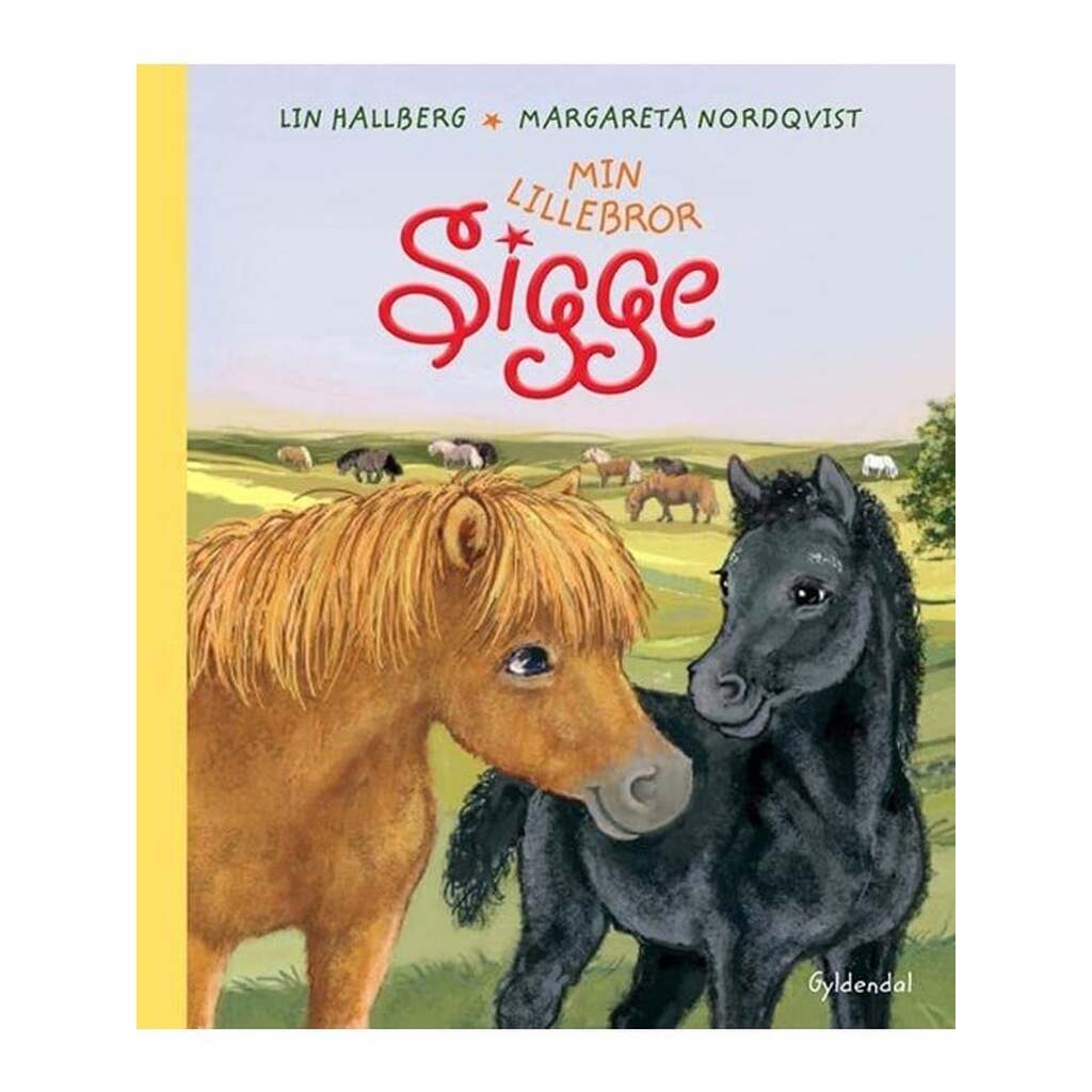 Min lillebror Sigge - Børnebog - Hardcover