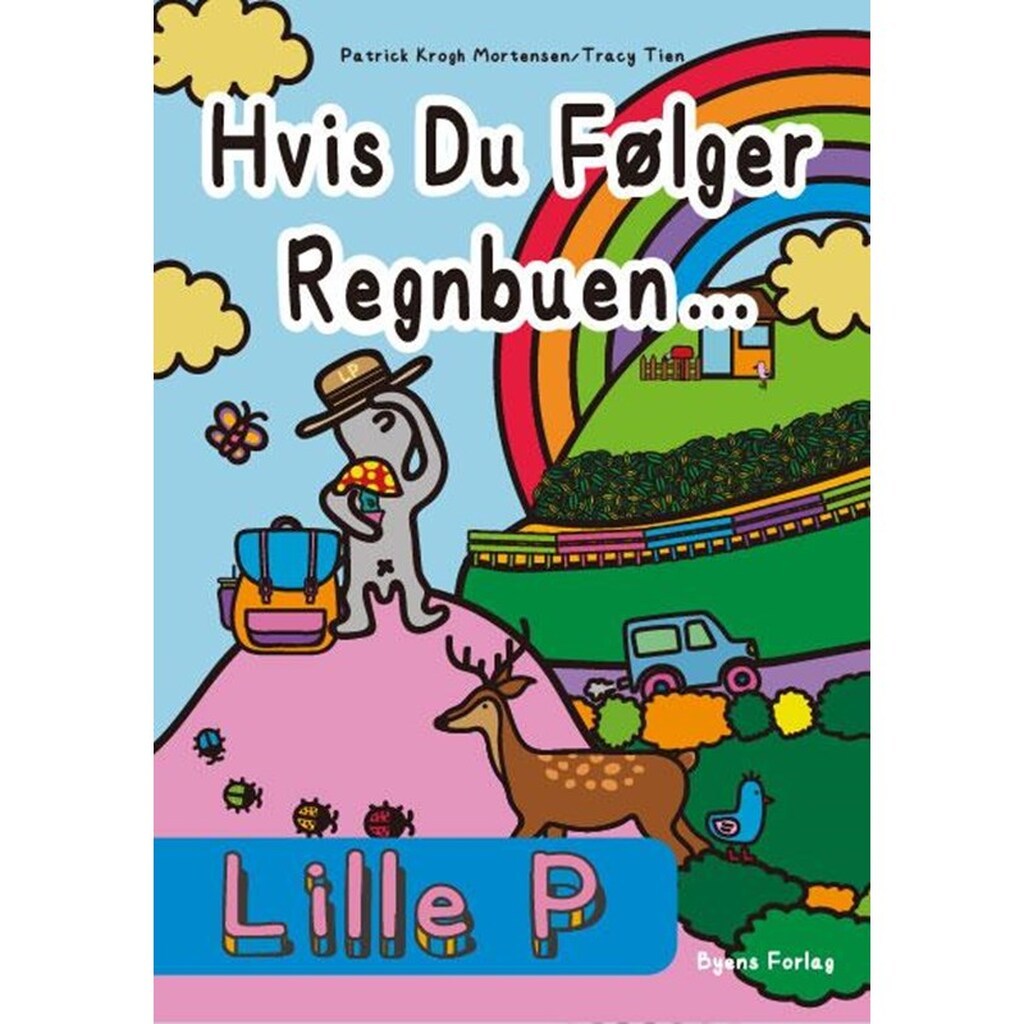 Lille P - Hvis du følger regnbuen - Børnebog - hardback