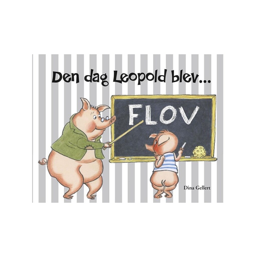 Den dag Leopold blev flov - Børnebog - Hardcover