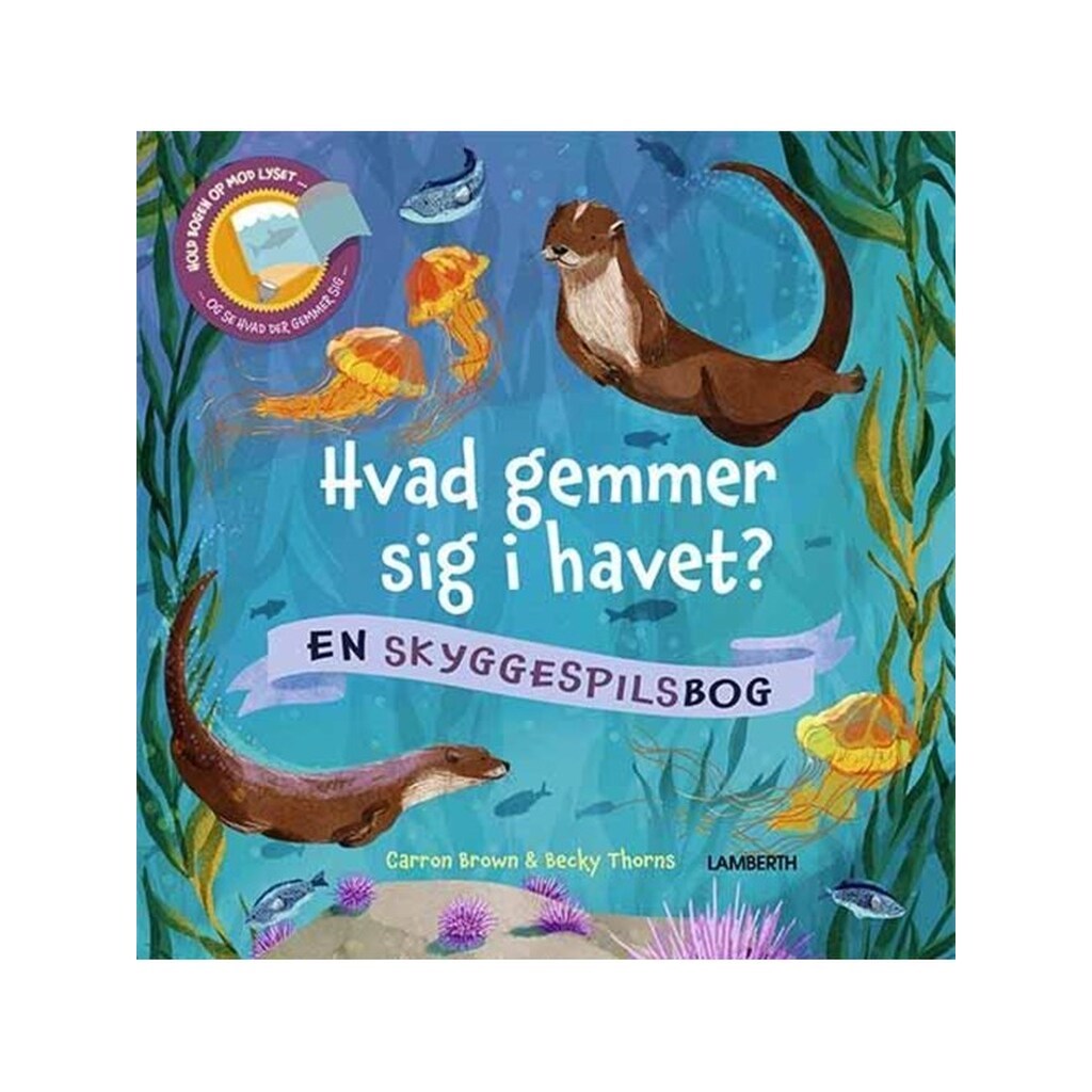 Hvad gemmer sig i havet? - Børnebog - Hardcover