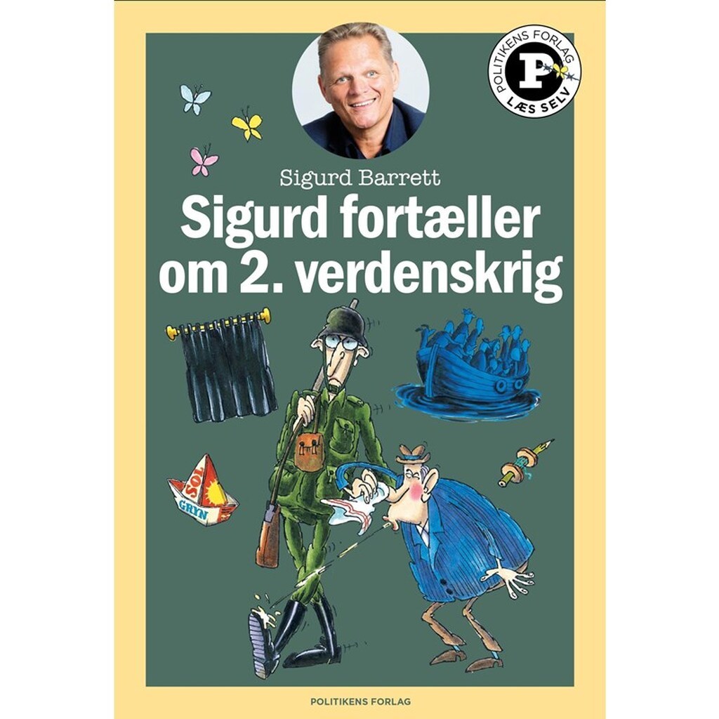 Sigurd fortæller om 2. verdenskrig - Læs selv-seri - Børnebog - Hardback