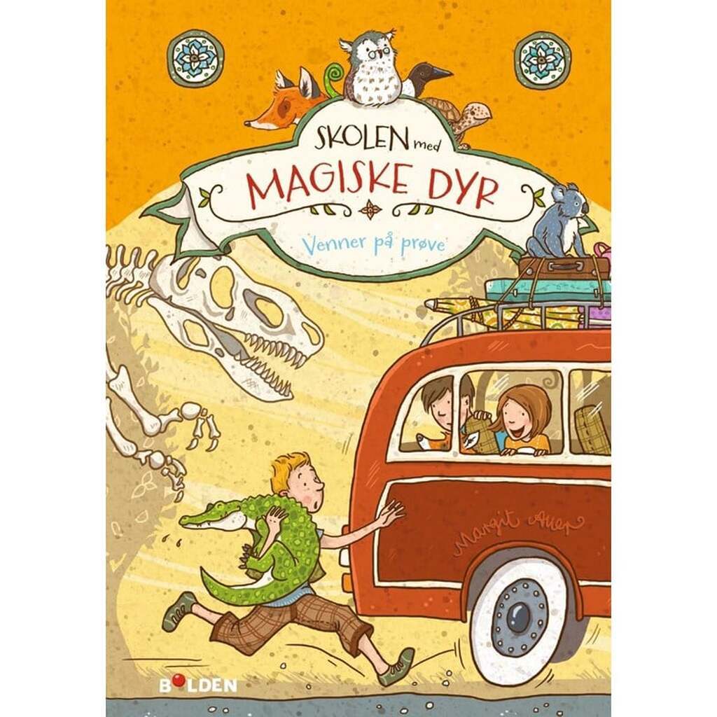 Skolen med magiske dyr 4: Venner på prøve - Børnebog - Hæfte