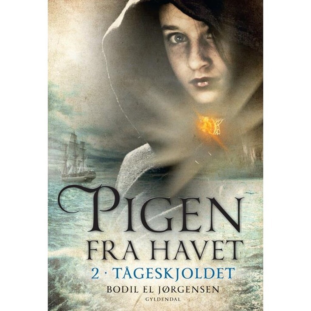 Pigen fra havet 2 - Tågeskjoldet - Børnebog - Hardcover