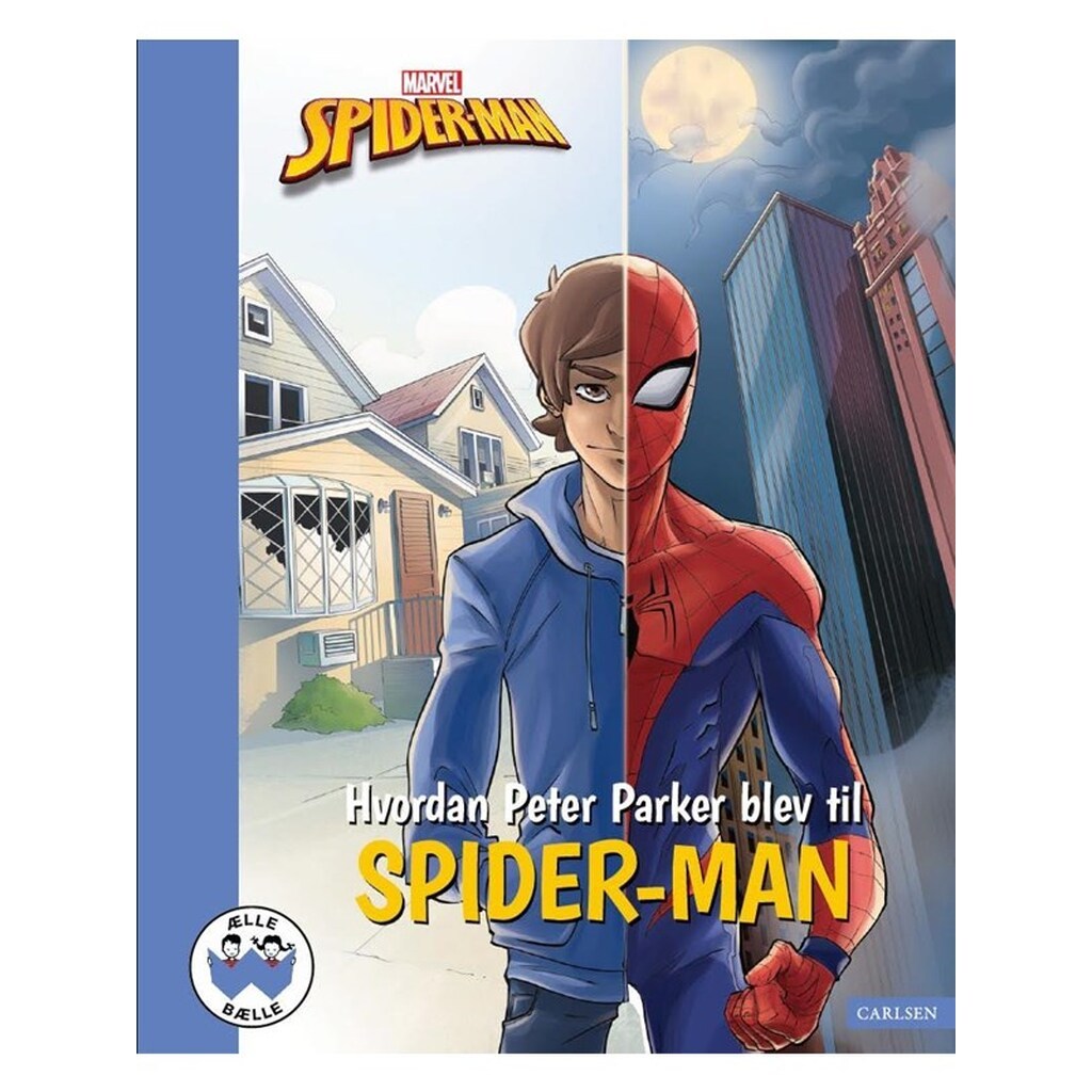 Hvordan Peter Parker blev til Spider-Man - Børnebog - Hardcover