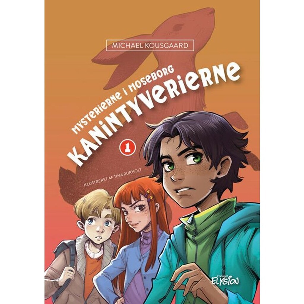 Kanintyverierne - Børnebog - hardback