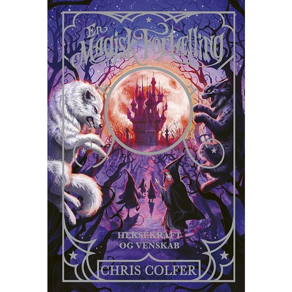 En magisk fortælling 2: Heksekraft og venskab - Børnebog - Hardcover