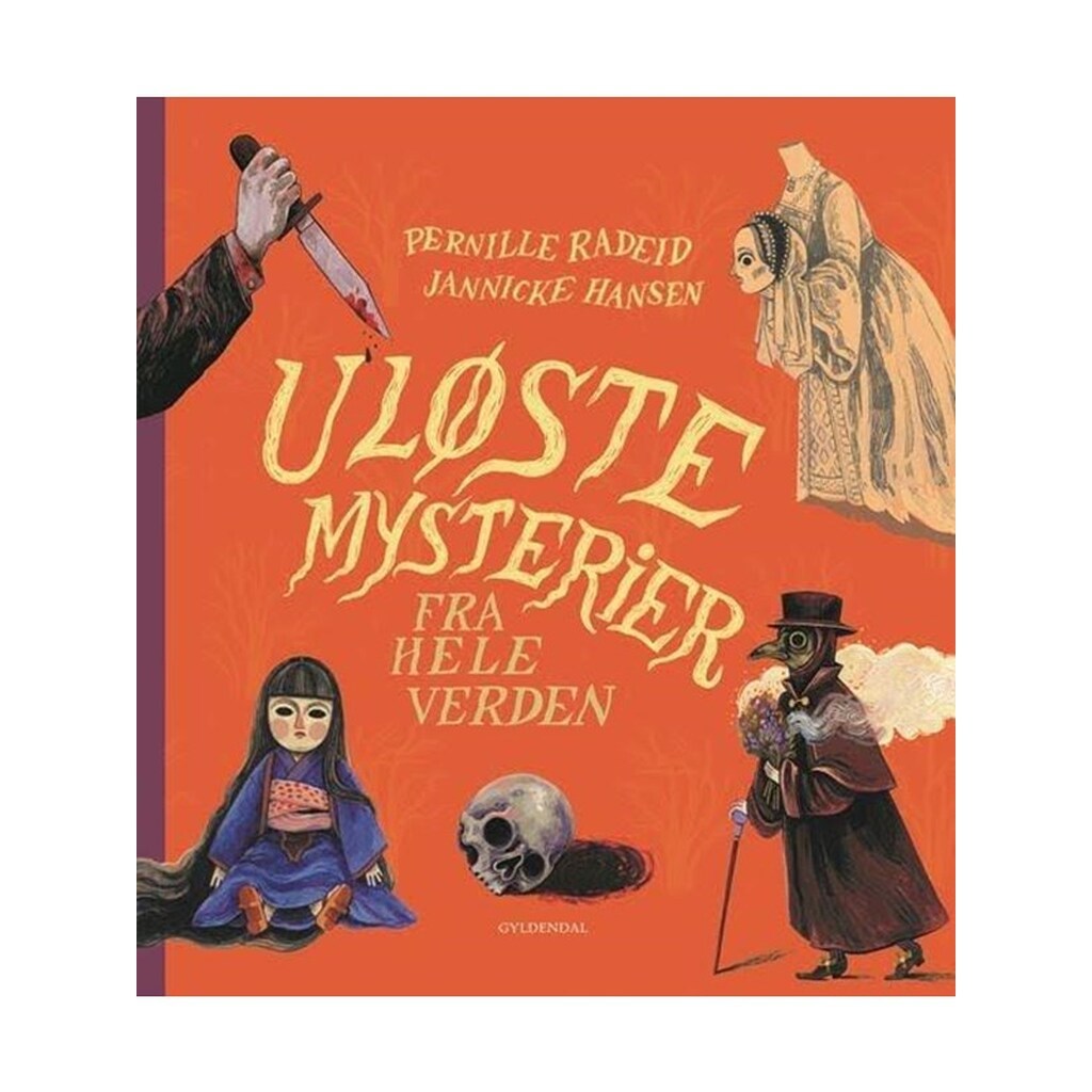 Uløste mysterier fra hele verden - Børnebog - Hardcover