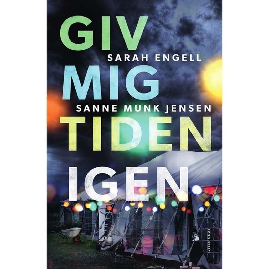 Giv mig tiden igen - Ungdomsbog - Hæftet