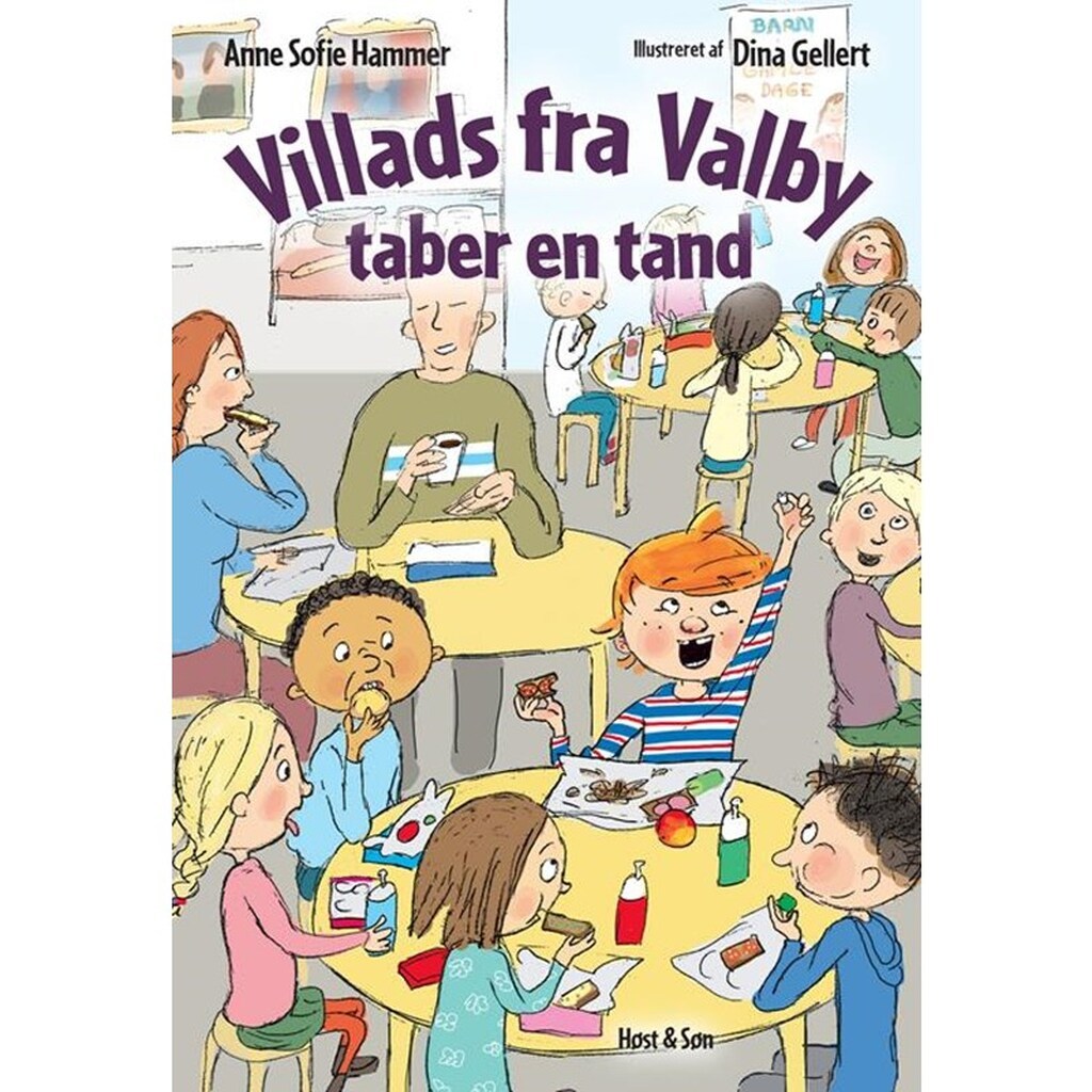 Villads fra Valby taber en tand - Børnebog - Hardcover