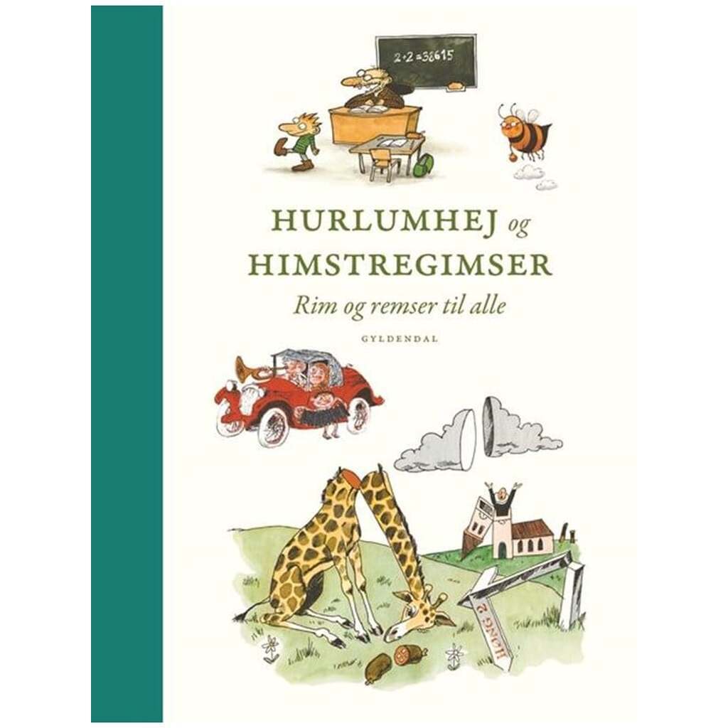 Hurlumhej og himstregimser. Rim og remser til alle - Børnebog - Hardcover
