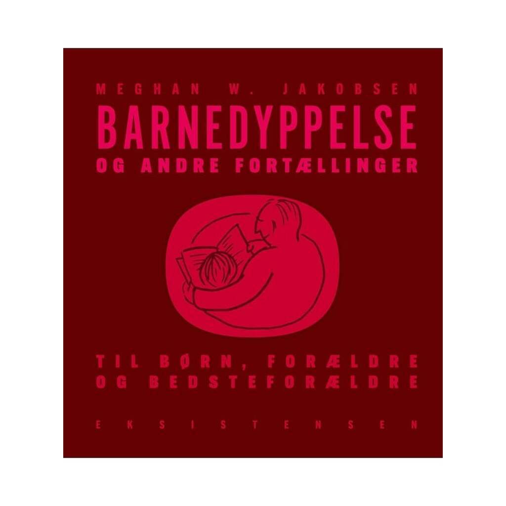 Barnedyppelse og andre fortællinger - Børnebog - Hæfte