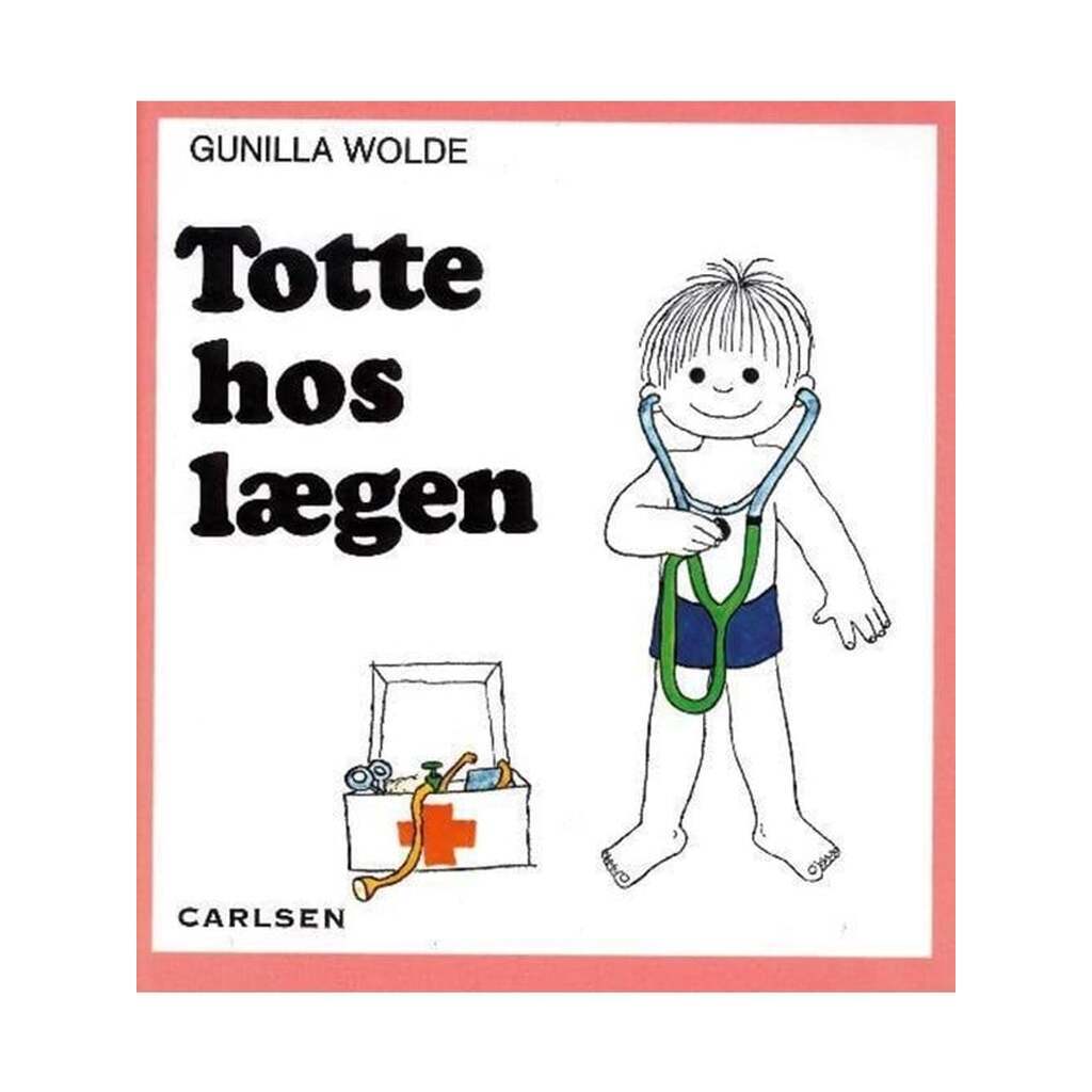 Totte hos lægen (10) - Børnebog - Hardback