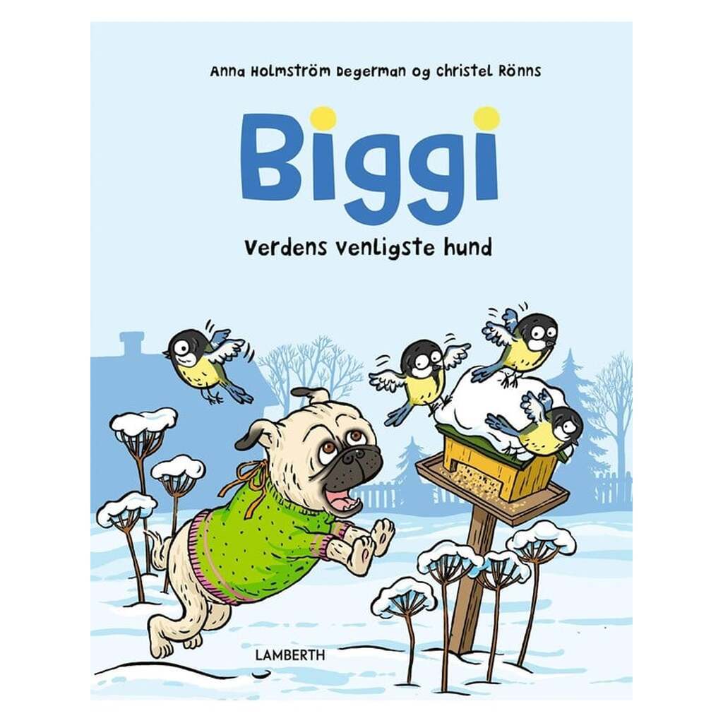 Biggi - Verdens venligste hund - Børnebog - hardcover