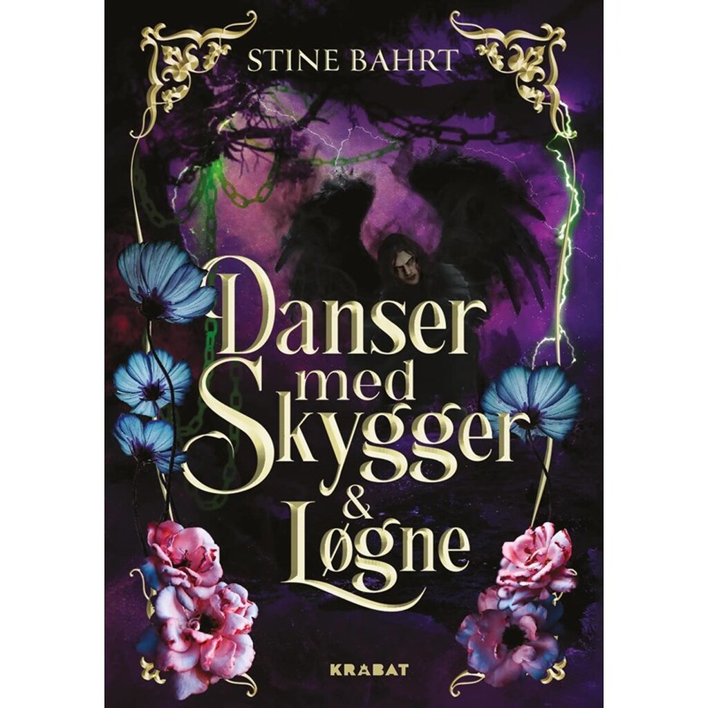 Danser med skygger &amp; løgne - Ungdomsbog - hardback