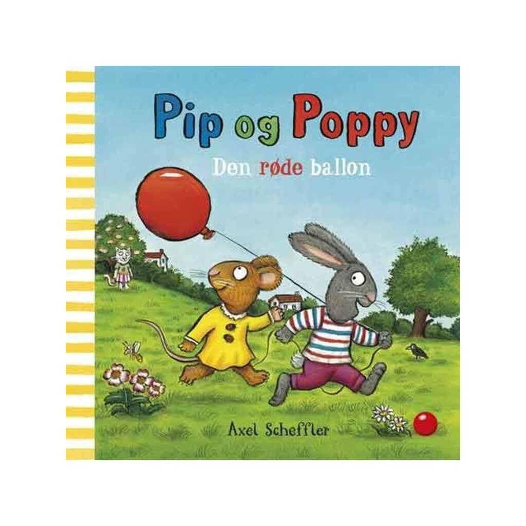 Pip og Poppy: Den røde ballon - Børnebog - Hardcover