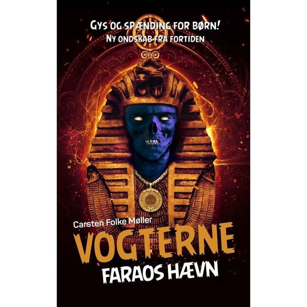 Faraos hævn (Vogterne 6) - Børnebog - Hardcover