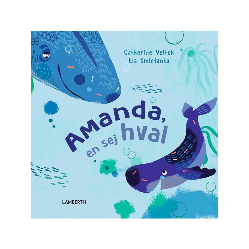 Amanda en sej hval - Børnebog - Hardcover