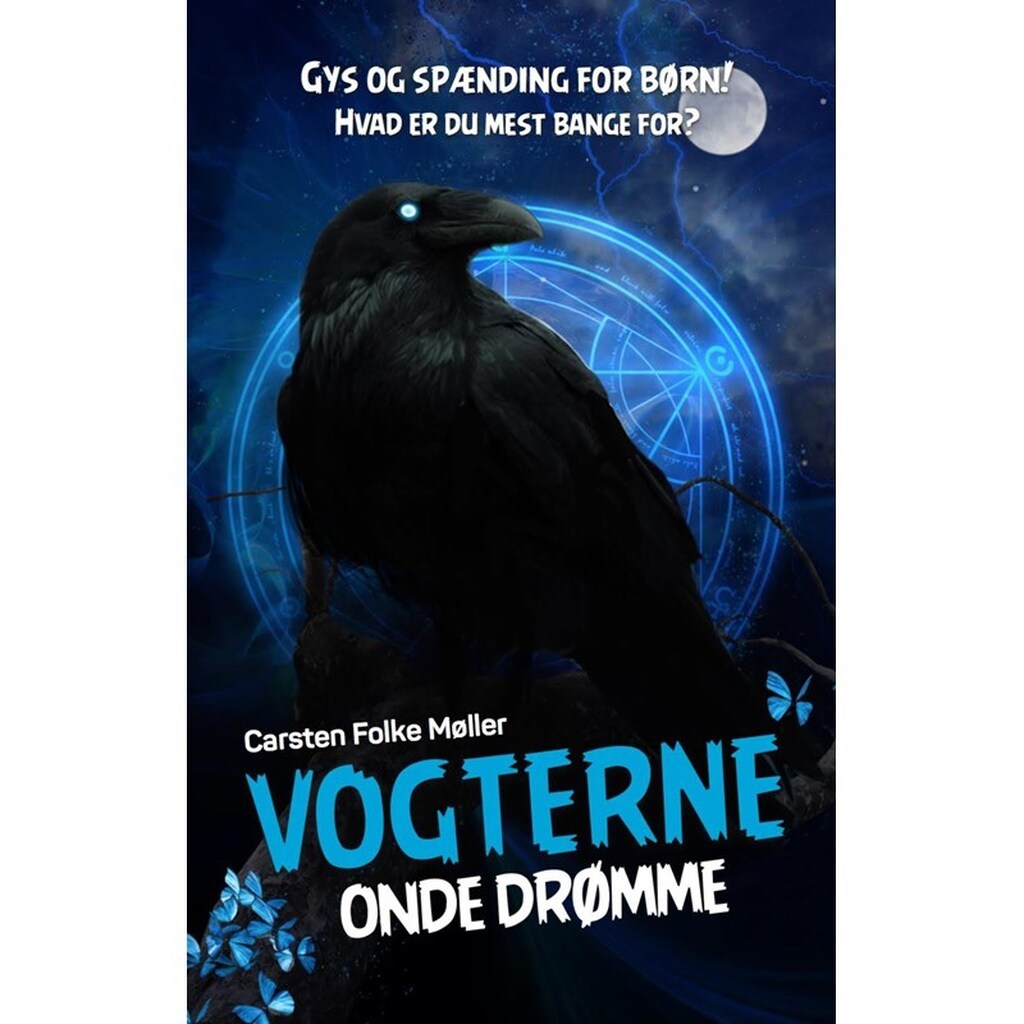 Onde drømme (Vogterne 4) - Børnebog - Hardcover