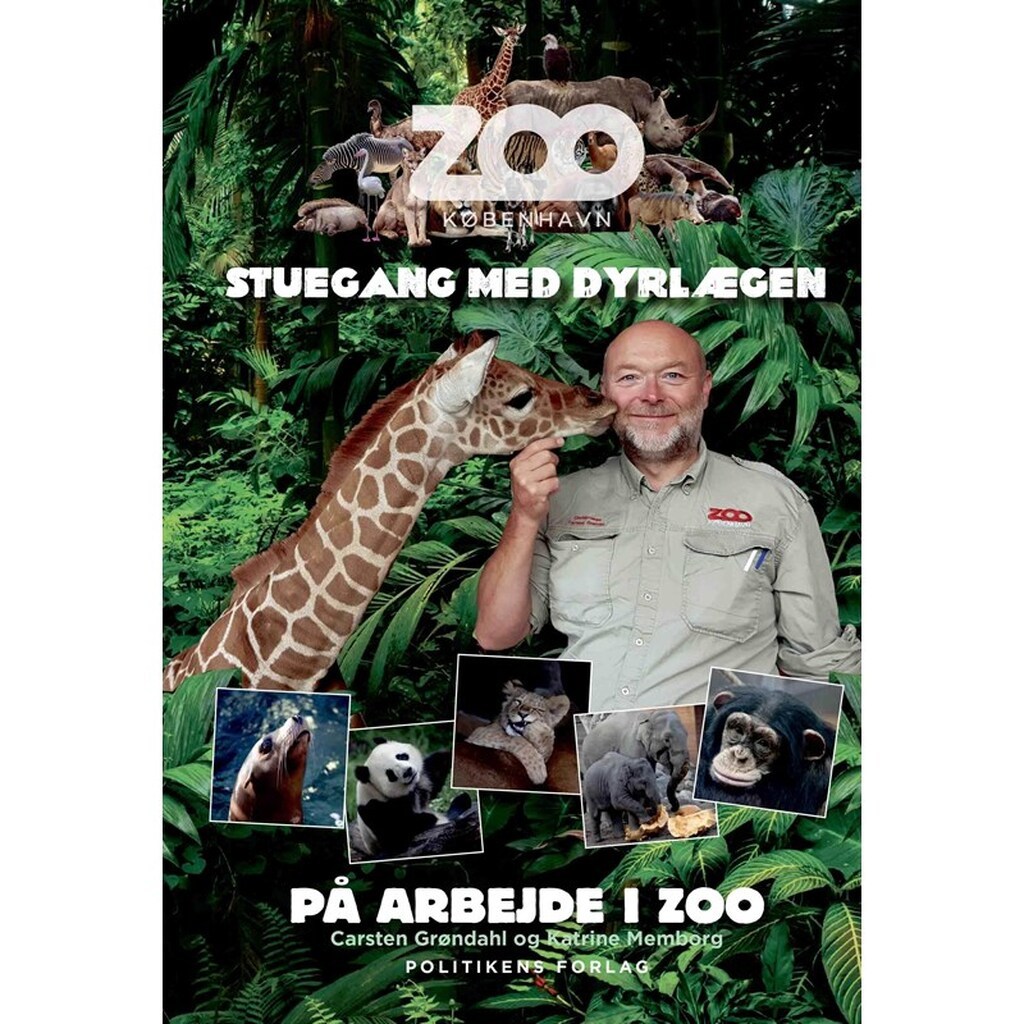 På arbejde i ZOO - Stuegang med dyrlægen - Børnebog - Hardback