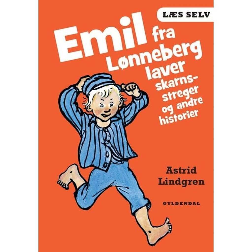 Læs selv Emil fra Lønneberg laver skarnsstreger og - Børnebog - Hardcover