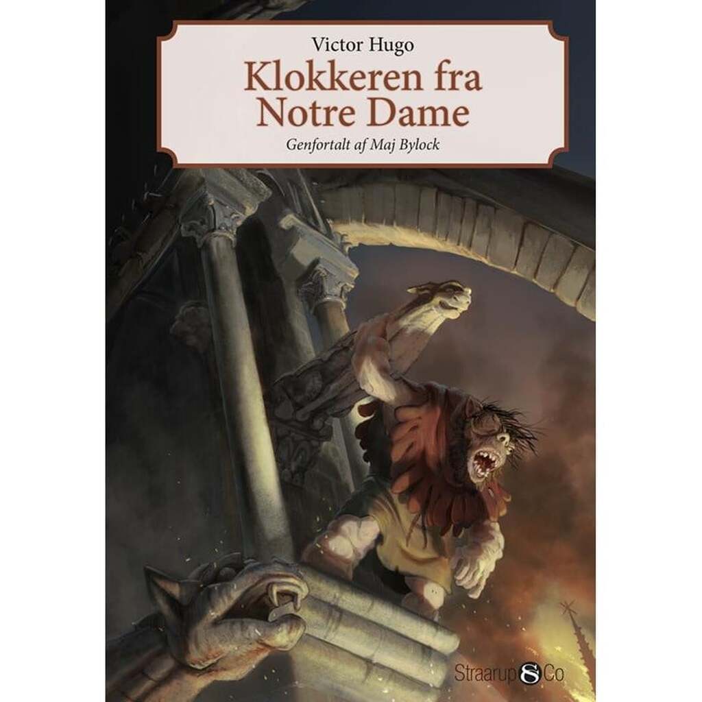 Klokkeren fra Notre Dame - Børnebog - Hardback