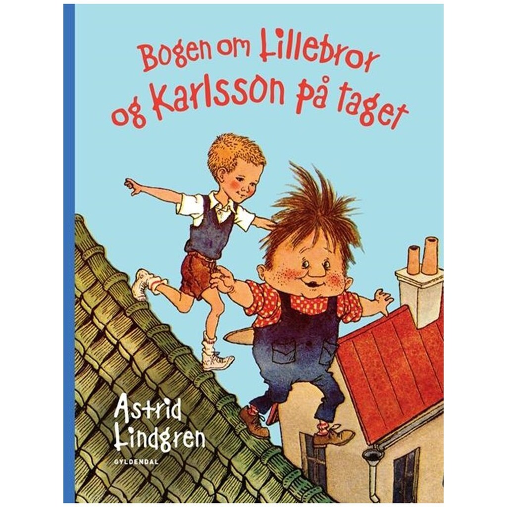 Bogen om Lillebror og Karlsson på taget - Børnebog - Hardcover