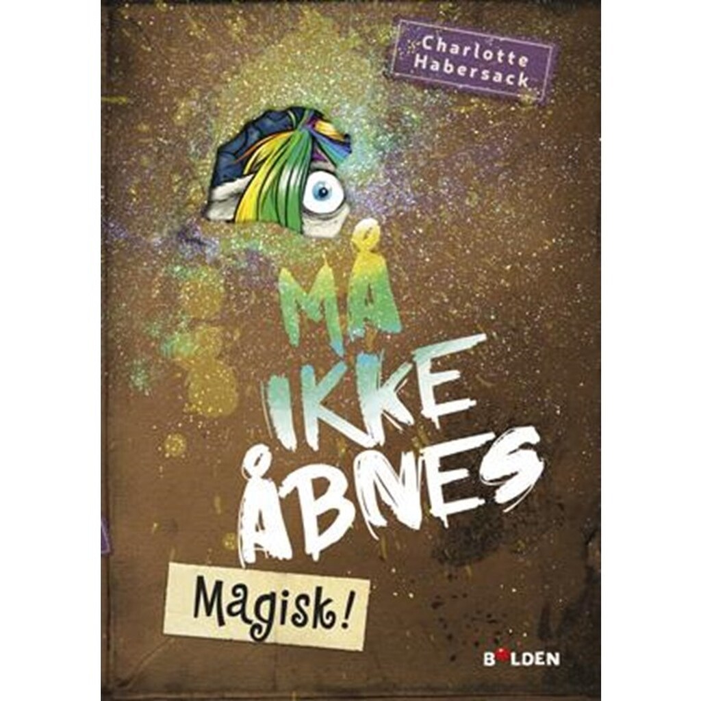 Må ikke åbnes 5: Magisk! - Børnebog - hardcover