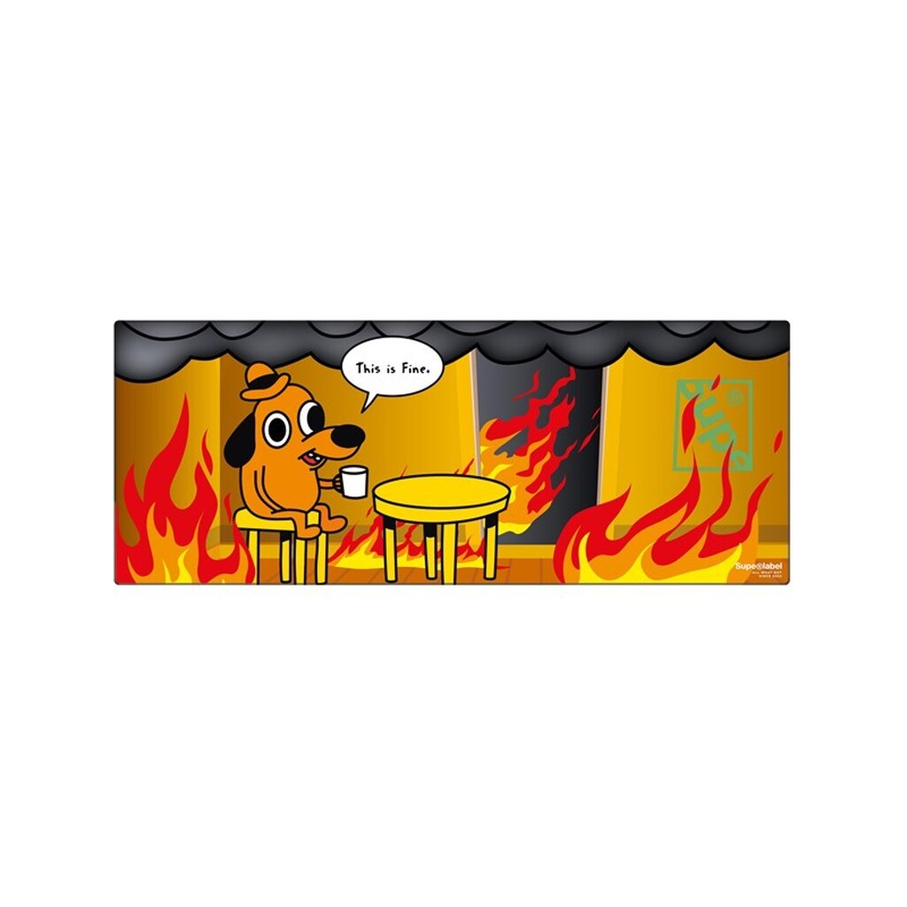 SUPE DESKMAT THIS IS FINE