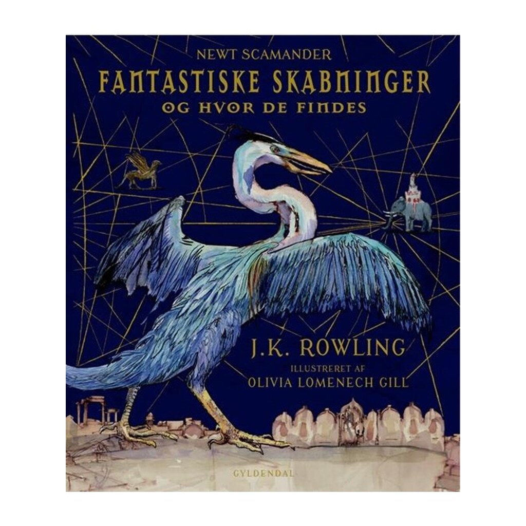 Fantastiske skabninger og hvor de findes. Illustre - Ungdomsbog - hardcover