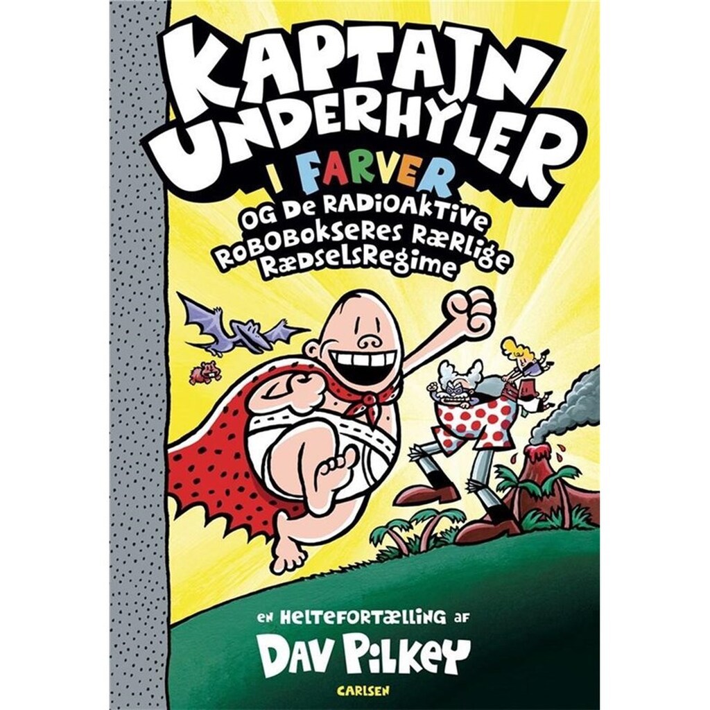 Kaptajn Underhyler i farver (10) - og de radioakti - Børnebog - Hardcover