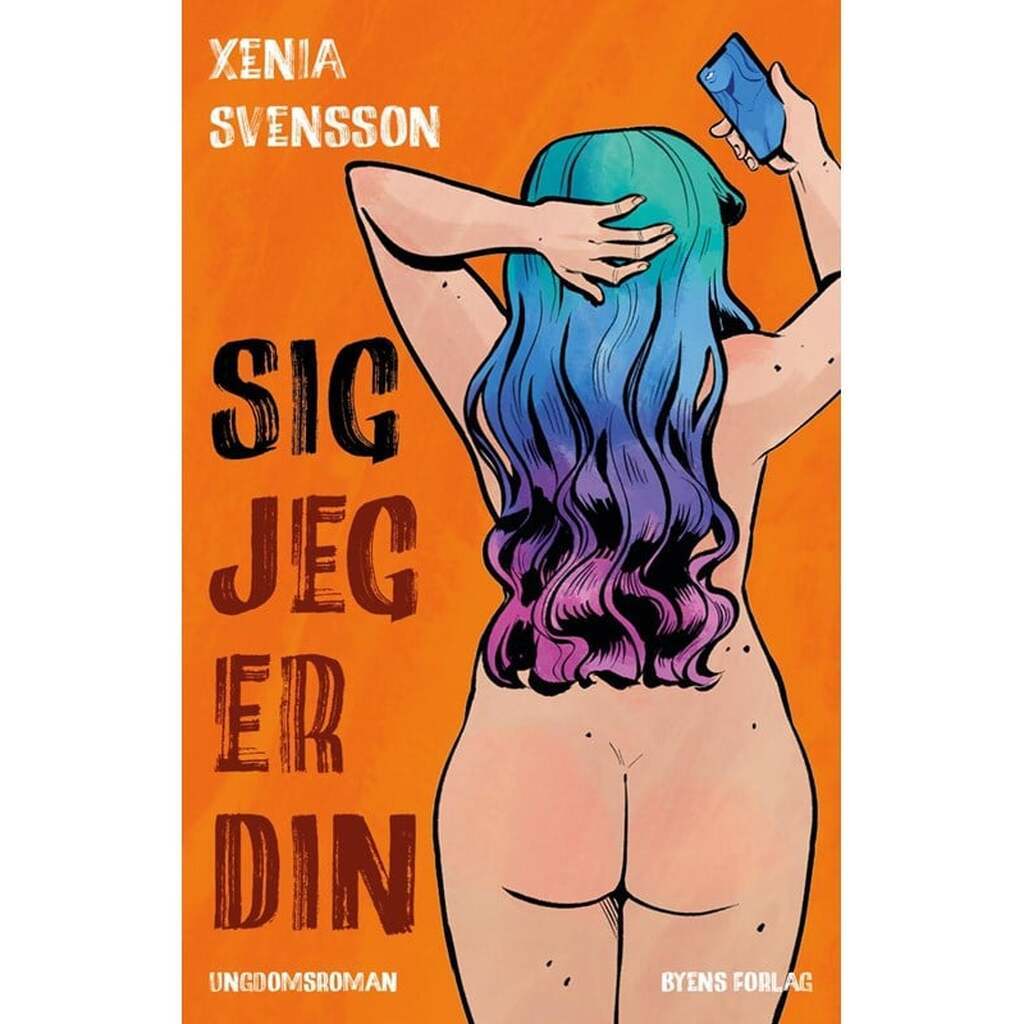 Sig jeg er din - Ungdomsbog - Hæftet